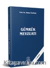 Gümrük Mevzuatı 