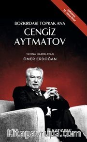 Bozkırdaki Toprak Ana Cengiz Aytmatov 
