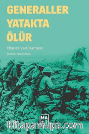 Generaller Yatakta Ölür