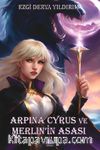 Arpina Cyrus ve Merlin'in Asası