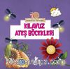 Kılavuz Ateş Böcekleri 