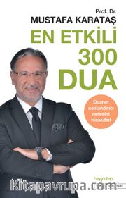 En Etkili 300 Dua