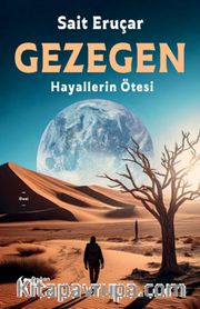 Gezegen <br /> Hayallerin Ötesi