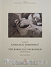 Karaçallı Nekropolü & The Karaçallı Necropolis