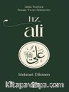 Hz. Ali / İslam Tarihine Damga Vuran Şahsiyetler 