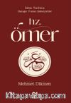 Hz. Ömer / İslam Tarihine Damga Vuran Şahsiyetler