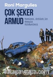 Çok Şeker Armud <br /> Komiser Entürk'ün Asayiş Hikayeler