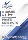 İmtiyaz Maliye A Grubu Pratik Ders Notu