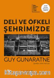Deli ve Öfkeli Şehrimizde