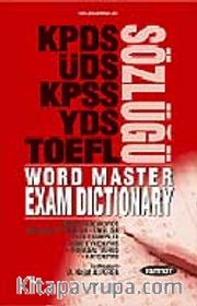YDS World Master Exam Dictionary / KPDS- ÜDS- KPSS- YDS- TOEFL Sözlüğü