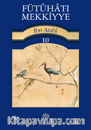 Fütuhat-ı Mekkiyye 10