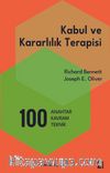 Kabul ve Kararlılık Terapisi: 100 Anahtar Kavram ve Teknik