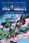 Deli Balta / Müthiş Süvari