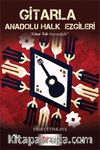 Gitarla Anadolu Halk Ezgileri