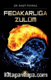 Fedakarlığa Zulüm