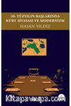 20. Yüzyılın Başlarında Kürt Siyasası ve Modernizm