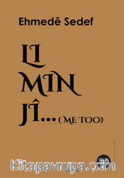 Li Min jî (Me Too)