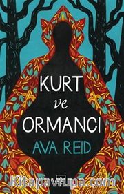 Kurt ve Ormancı