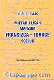 Miftah-ı Lisan <br /> Manzum Fransızca-Türkçe Sözlük