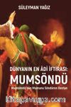 Dünyanın En Âdi İftirası: Mumsöndü & Mumsöndü’nün Mumunu Söndüren Destan