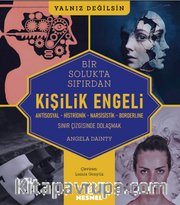 Kişilik Engeli - Sınır Çizgisinde Dolaşmak / Antisosyal - Histrionik - Narsisistik - Borderline