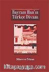 Bayram Han'ın Türkçe Divanı
