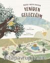 Yeniden Geleceğim & Mescid-i Aksa’ya Yolculuk