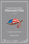 Pragmata Siyaset Üçgeni Pragmatizm (1. Cilt)