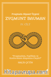 Pragmata Siyaset Üçgeni Zygmunt Bauman (Cilt 4)