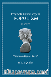 Pragmata Siyaset Üçgeni Popülizm (2. Cilt)