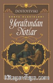 Yeraltından Notlar