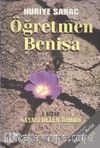 Öğretmen Benisa 1. Kitap Kayayı Delen Tohum
