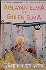 Ağlayan Elma İle Gülen Elma