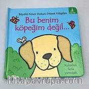 Bu Benim Köpeğim Değil… / Dokun-Hisset