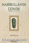 Habibullah'ın İzinde