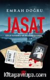 Jasat & Gözler Kapanınca Gölgeler Fısıldıyordu…