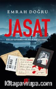 Jasat <br /> Gözler Kapanınca Gölgeler Fısıldıyordu…