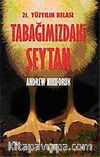 21.Yüzyılın Belası Tabağımızdaki Şeytan
