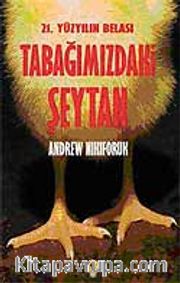 21.Yüzyılın Belası Tabağımızdaki Şeytan