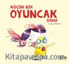 Küçük Bir Oyuncak Daha