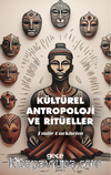Kültürel Antropoloji ve Ritüeller