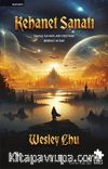 Kehanet Sanatı & Savaş Sanatları Destanı Birinci Kitap