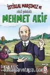 İstiklal Marşımız ve Millî Şairimiz Mehmet Âkif