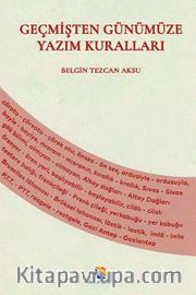 Geçmişten Günümüze Yazım Kuralları