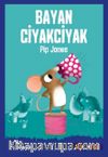 Bayan Ciyakciyak
