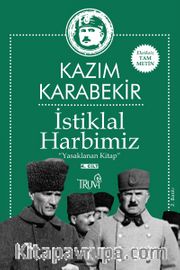 İstiklal Harbimiz (4. Cilt) <br /> Yasaklanan Kitap