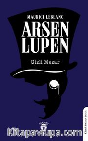 Arsen Lüpen / Gizli Mezar