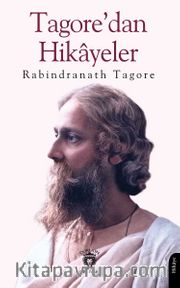 Tagore’dan Hikayeler