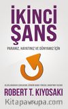 İkinci Şans & Paranız, Hayatınız ve Dünyamız İçin