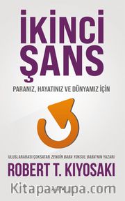 İkinci Şans <br /> Paranız, Hayatınız ve Dünyamız İçin